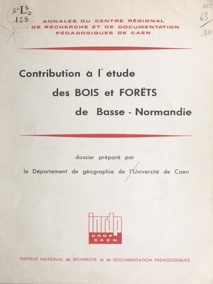 cover image of Contribution à l'étude des bois et forêts de Basse-Normandie